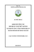 Khảo sát công tác bảo quản và dự trữ vaccine tại trung tâm y tế dự phòng quận 9 thành phố hồ chí minh năm 2015