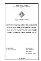 Luận văn phân tích hoạt động thanh toán quốc tế và giải pháp mở rộng hoạt động thanh toán quốc tế tại ngân hàng nông nghiệp và phát triển nông thôn tỉnh sóc trăng, luận văn tốt nghiệp đại học, thạc sĩ, đồ án,tiểu luận tốt nghiệp