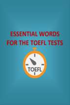 Essential words for the toefl tests