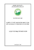 Nghiên cứu mức dinh dưỡng hợp lý cho bê cái sinh ra từ tinh phân ly giới tính nuôi tại trung tâm nghiên cứu bò và đồng cỏ ba vì