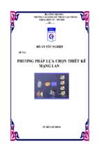 đề tài phương pháp lựa chọn thiết kế mạng lan   luận văn, đồ án, đề tài tốt nghiệp