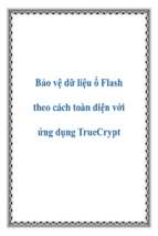 Bảo vệ dữ liệu ổ flash theo cách toàn diện với ứng dụng truecrypt   luận văn, đồ án, đề tài tốt nghiệp