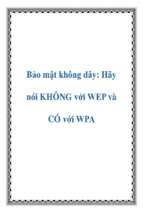 Bảo mật không dây_ hãy nói không với wep và có với wpa   luận văn, đồ án, đề tài tốt nghiệp