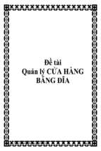 đề tài quản lý cửa hàng băng đĩa   luận văn, đồ án, đề tài tốt nghiệp