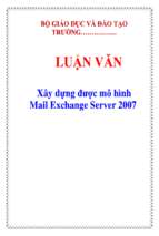 Luận văn xây dựng được mô hình mail exchange server 2007   luận văn, đồ án, đề tài tốt nghiệp