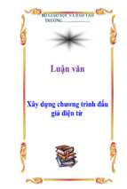 Luận văn xây dựng chương trình đấu giá điện tử   luận văn, đồ án, đề tài tốt nghiệp