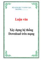 Luận văn xây dựng hệ thống download trên mạng   luận văn, đồ án, đề tài tốt nghiệp