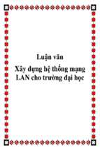 đề tài xây dựng hệ thống mạng lan cho trường đại học   luận văn, đồ án, đề tài tốt nghiệp