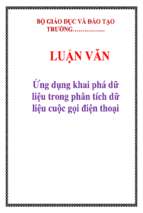 Luận văn ứng dụng khai phá dữ liệu trong phân tích dữ liệu cuộc gọi điện thoại   luận văn, đồ án, đề tài tốt nghiệp