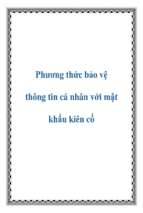 Phương thức bảo vệ thông tin cá nhân với mật khẩu kiên cố   luận văn, đồ án, đề tài tốt nghiệp