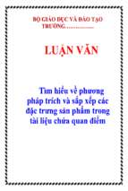 Luận văn tìm hiểu về phương pháp trích và sắp xếp các đặc trưng sản phẩm trong tài liệu chứa quan điểm   luận văn, đồ án, đề tài tốt nghiệp