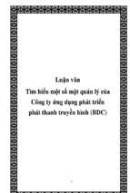 Luận văn tìm hiểu một số mặt quản lý của công ty ứng dụng phát triển phát thanh truyền hình (bdc)   luận văn, đồ án, đề tài tốt nghiệp