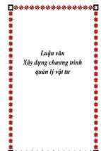 Luận văn xây dựng chương trình quản lý vật tư   luận văn, đồ án, đề tài tốt nghiệp