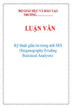 Luận văn kỹ thuật giấu tin trong ảnh ses (steganography evading statistical analyses)   luận văn, đồ án, đề tài tốt nghiệp