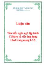 Luận văn tìm hiểu ngôn ngữ lập trình c sharp và viết ứng dụng chat trong mạng lan   luận văn, đồ án, đề tài tốt nghiệp