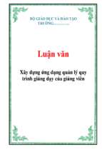 Luận văn xây dựng ứng dụng quản lý quy trình giảng dạy của giảng viên   luận văn, đồ án, đề tài tốt nghiệp