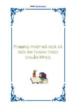 Phương pháp mã hoá và nén âm thanh theo chuẩn mpeg   luận văn, đồ án, đề tài tốt nghiệp