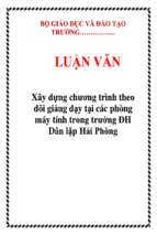 Luận văn xây dựng chương trình theo dõi giảng dạy tại các phòng máy tính trong trường đại học dân lập hải phòng   luận văn, đồ án, đề tài tốt nghiệp