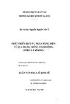 Luận văn phát triển dịch vụ ngân hàng điện tử qua mạng thông tin di động (mobile banking), luận văn tốt nghiệp đại học, thạc sĩ, đồ án,tiểu luận tốt nghiệp