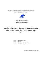 Thiết kếcung cấp điện cho nhà máy  sản xuất thức ăn chăn nuôi bạc  liêu.