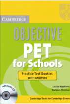 Objective pet for schools practice test booklet 