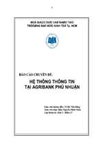 Chuyên đề về hệ thống thông tin tại ngân hàng agribank phú nhuận   luận văn, đồ án, đề tài tốt nghiệp