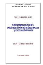 Tổ chức hệ thống kế toán chi phí và tính giá thành sản phẩm trên cơ sở hoạt động (abc) tại công ty bao bì nhựa sài gòn