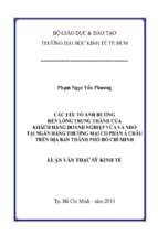 Các yếu tố ảnh hưởng đến lòng trung thành của khách hàng doanh nghiệp vừa và nhỏ tại ngân hàng tmcp á châu trên địa bàn tphcm