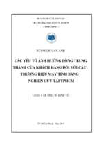 Các yếu tố ảnh hưởng đến lòng trung thành của khách hàng đối với các thương hiệu máy tính bảng nghiên cứu tại tp. hcm