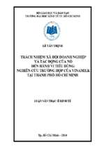 Trách nhiệm xã hội doanh nghiệp và tác động của nó đến hành vi tiêu dùng nghiên cứu trường hợp của vinamilk tại tphcm