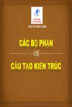 Bài giảng cấu tạo kiến trúc các bộ phận và cấu tạo kiến trúc