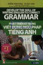 Phát triển kỹ năng viết đúng ngữ pháp tiếng anh   diễm phương, tuấn nhi 