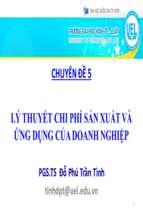 Bài giảng Chuyên đề 5: Lý thuyết chi phí sản xuất và ứng dụng của doanh nghiệp - PGS.TS Đỗ Phú Trần Tình