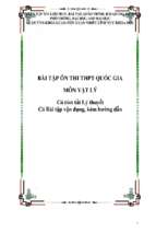 Bài tập ôn thi thpt quốc gia môn vật lý có tóm tắt lý thuyết có bài tập vận dụng, kèm hướng dẫn