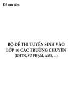 Bộ đề thi tuyển sinh vào lớp 10 các trường chuyên