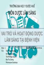 Bài thuyết trình Vai trò và hoạt động dược lâm sàng tại bệnh viện