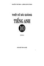 Ebook Thiết kế bài giảng Tiếng Anh 10 (Tập 2): Phần 1 - Nguyễn Thủy Minh, Lương Quỳnh Trang