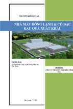 Dự án nhà máy đông lạnh và cô đặc rau quả