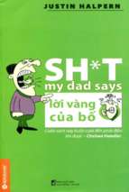 [www.downloadsach] loi vang cua bo sh_t my dad say   justin halpern