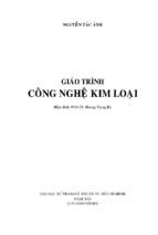 Giáo trình công nghệ kim loại 2   ths.lưu đức hoà