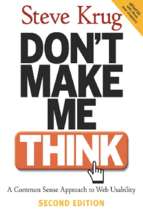 Dont_make_me_think_a_common_sense_approach_to_web_usability_2nd_ed_2005