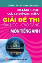 Phân loại và hướng dẫn giải đề thi đhcđ môn tiếng anh (nxb giáo dục 2015)   vũ mỹ lan