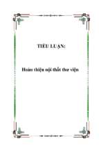 TIỂU LUẬN: Hoàn thiện nội thất thư viện