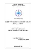 Nghiên cứu quy trình tách chiết gelatin từ vảy cá chẽm