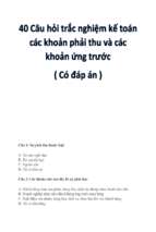 40 câu hỏi trắc nghiệm kế toán các khoản phải thu và các khoản ứng trước ( có đáp án )