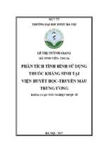 Phân tích tình hình sử dụng thuốc kháng sinh tại viện huyết học truyền máu trung ương