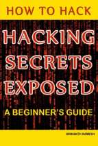 Hacking_secrets_exposed_ _a_beginners_guide_ _january_1_2015