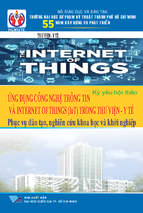 ỨNG DỤNG CÔNG NGHỆ THÔNG TIN VÀ INTERNET OF THINGS (IoT) TRONG THƯ VIỆN - Y TẾ