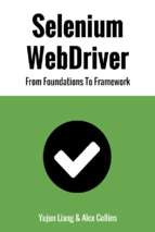 Selenium webdriver from foundations to framework