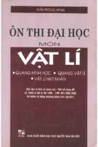 ôn thi đại học môn vật lí   quang hình học, quang vật lý và vật lý hạt nhân phần 1